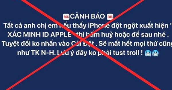 Cảnh báo “Xác minh ID Apple” để chiếm tài khoản NH ở Việt Nam là tin giả, nhưng vẫn còn đó mối nguy?