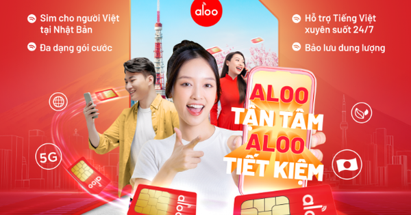 Mạng di động aloo – Tận tâm, tiết kiệm dành riêng cho người Việt tại Nhật Bản