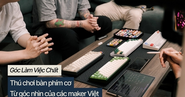 Thú chơi phím cơ kỳ công hơn mọi người nghĩ: Trò chuyện với những “người trong ngành”