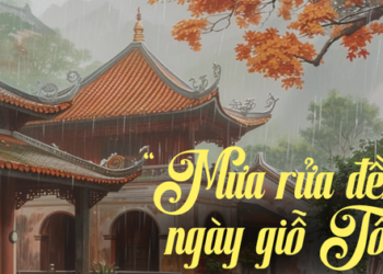 “Mưa rửa đền” bất ngờ lên top tìm kiếm trước ngày Giỗ tổ Hùng Vương: Là trùng hợp hay chuyện tâm linh?