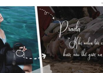 Prada: Khi nylon tái chế bước vào thế giới xa xỉ