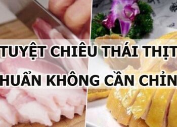 Bật mí tuyệt chiêu thái thịt chuẩn không cần chỉnh
