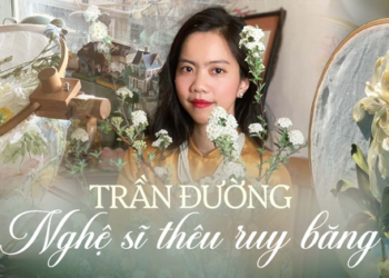 Trần Đường: Cô gái từng không chịu làm công việc bàn giấy, trở thành nghệ sĩ ruy băng “phiêu” trên nền vải được hợp tác với nhiều thương hiệu tên tuổi