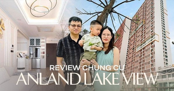 Sau 4 năm sống ở Anland Lake View, cư dân đưa ra đánh giá chi tiết: Rất nhiều điểm ưng ý duy chỉ có 1 điều vẫn chưa hài lòng