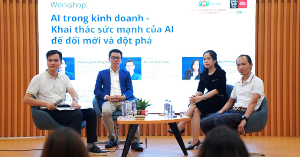 Chuyên gia chỉ cách huấn luyện AI, khai thác dữ liệu tạo đột phá kinh doanh