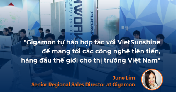 VietSunshine tích hợp nền tảng Gigamon vào Cyber Range và SOC