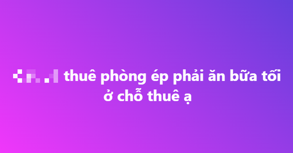 Xôn xao hội review du lịch: “Khách sạn ép khách thuê phòng phải ăn bữa tối”, thực hư thế nào mà gây tranh cãi?