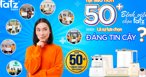 Tại sao hơn 50 bệnh viện chọn FATZBABY là thương hiệu cung cấp thiết bị chăm sóc mẹ và bé