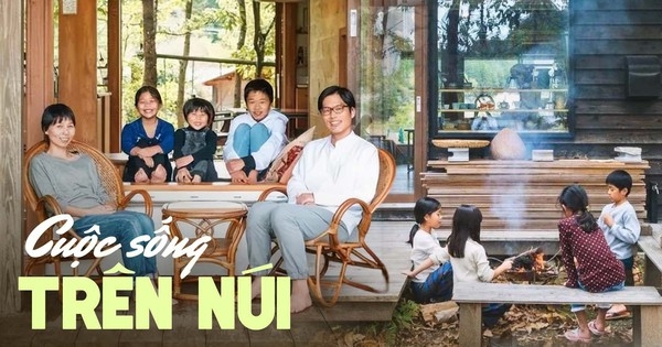 Một gia đình Nhật Bản sống trên núi 10 năm, thoải mái tận hưởng núi rừng, nhận ra tiêu chuẩn của cuộc sống hạnh phúc