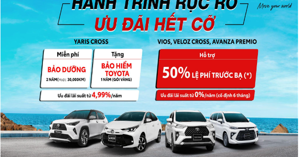 Ngập tràn ưu đãi khi mua Vios, Veloz Cross, Avanza Premio và Yaris Cross trong tháng 7