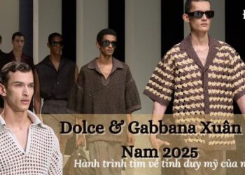 BST Dolce & Gabbana Xuân Hè Nam 2025: Mượn kỹ thuật “fatto a mano” để mô tả nét lịch lãm kiểu Ý