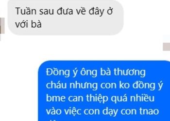Mẹ bỉm khổ tâm vì mang tiếng ác, bất lực khi ông bà quá nuông chiều khiến con phớt lờ lời dạy của ba mẹ