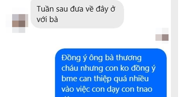Mẹ bỉm khổ tâm vì mang tiếng ác, bất lực khi ông bà quá nuông chiều khiến con phớt lờ lời dạy của ba mẹ