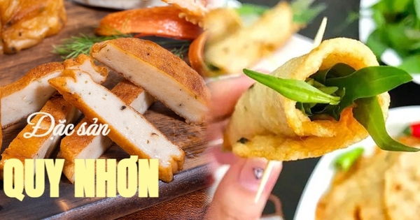 7 món đặc sản tiêu biểu của Quy Nhơn để bạn mua về làm quà
