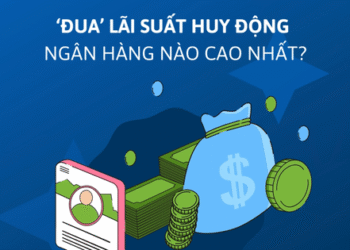 ‘Đua’ lãi suất huy động, ngân hàng nào cao nhất?