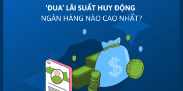 ‘Đua’ lãi suất huy động, ngân hàng nào cao nhất?